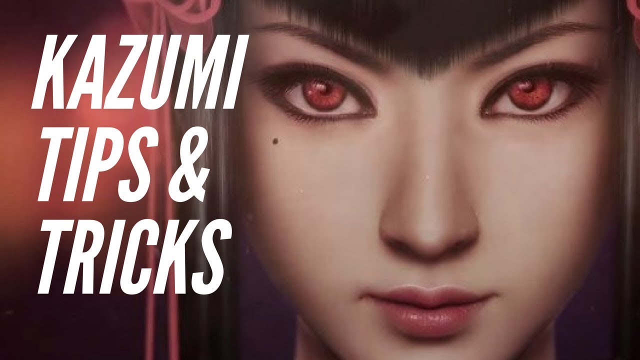 Tekken 7 FR Guide: Kazumi Advanced Stuff