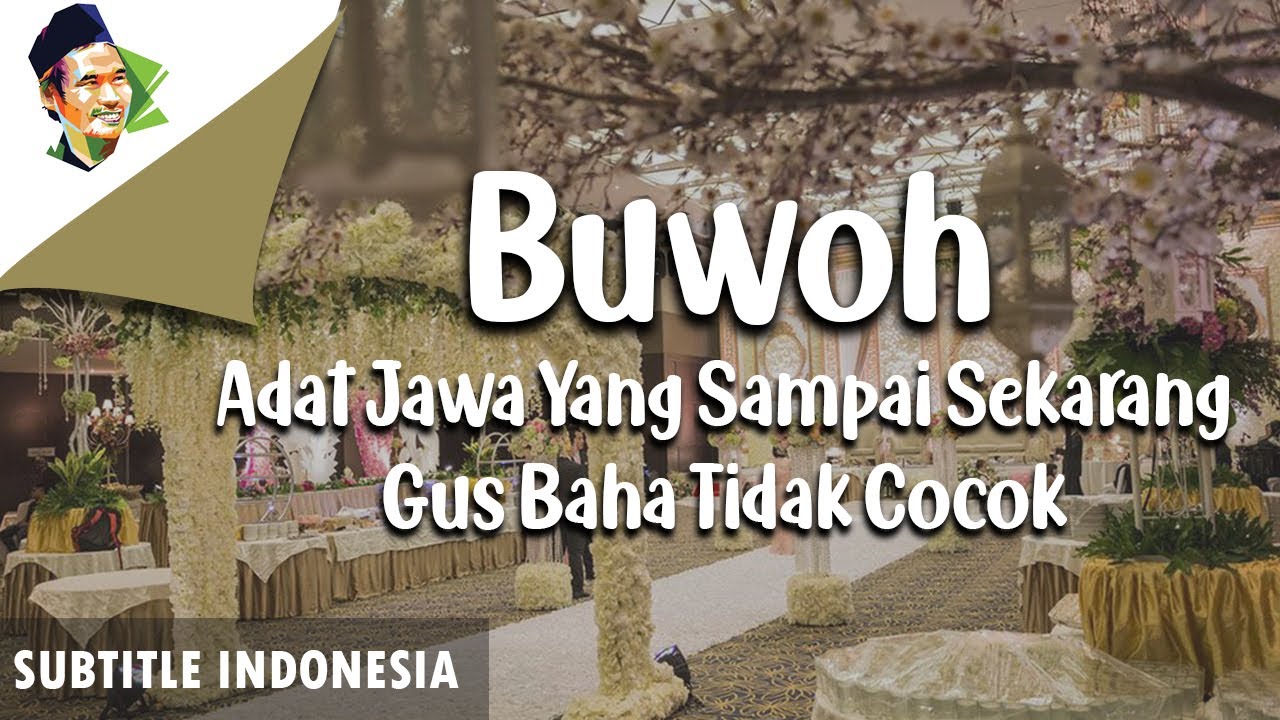 Menurut Saya Resepsi Nikah (Buwoh) Itu Haram || Gus Baha