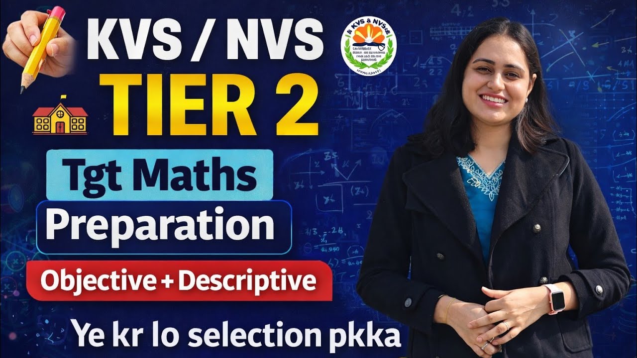 KVS/NVS Tgt Maths Tier -2 Preparation Strategy  | How to Prepare for Tier -2 | Syllabus, Preparation