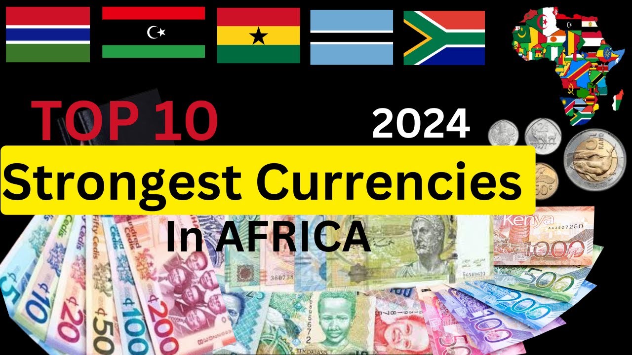 10 самых успешных валют Африки в 2024 году.