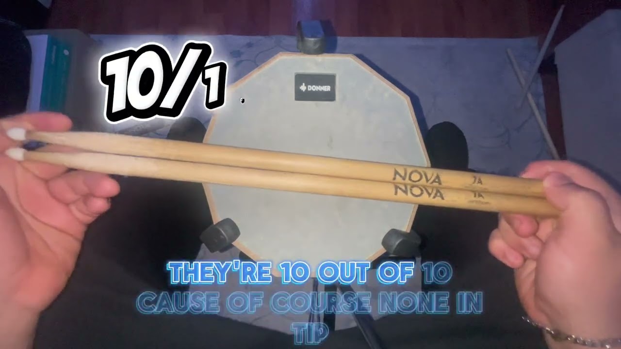 Are Nova drum sticks good???