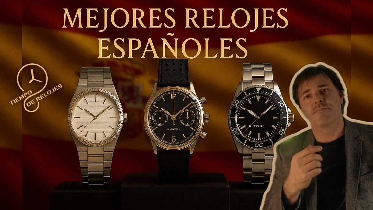 🇪🇸 mejores RELOJES españoles: 🏆 Pódium relojero a otro nivel.