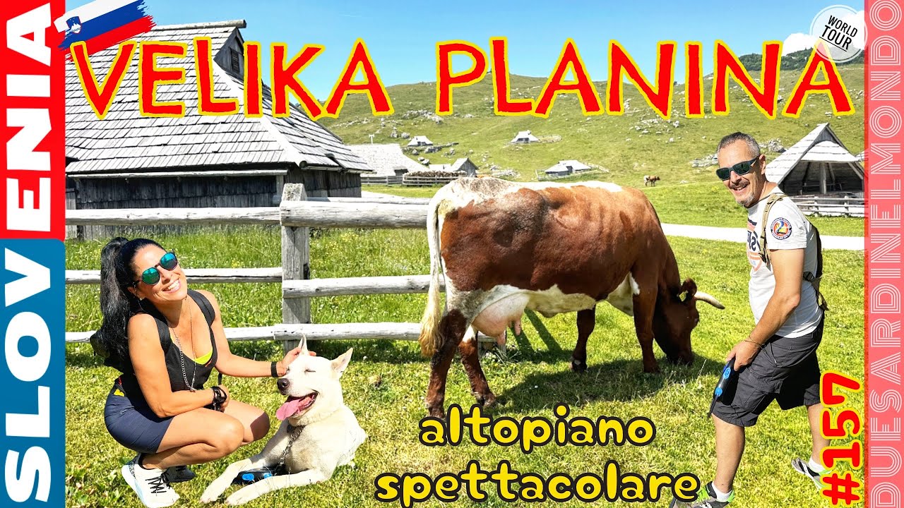 World Tour #157 - SLOVENIA - Velika Planina