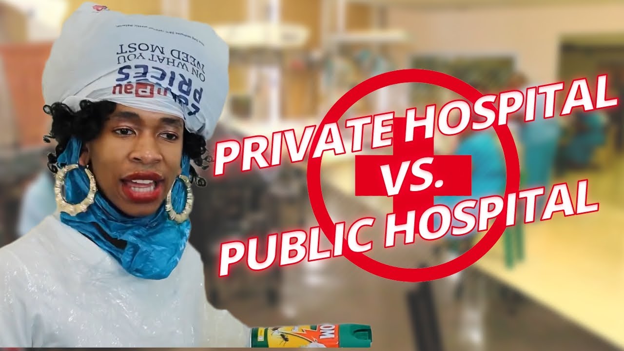 Because of Corona Virus, Private Hospital VS Public Hospital be like: ( Part 2)
