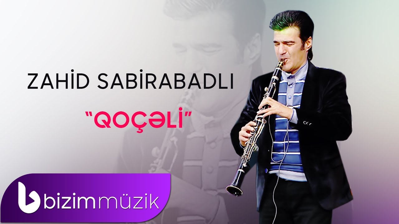Zahid Sabirabadli - Qoceli Reqsi