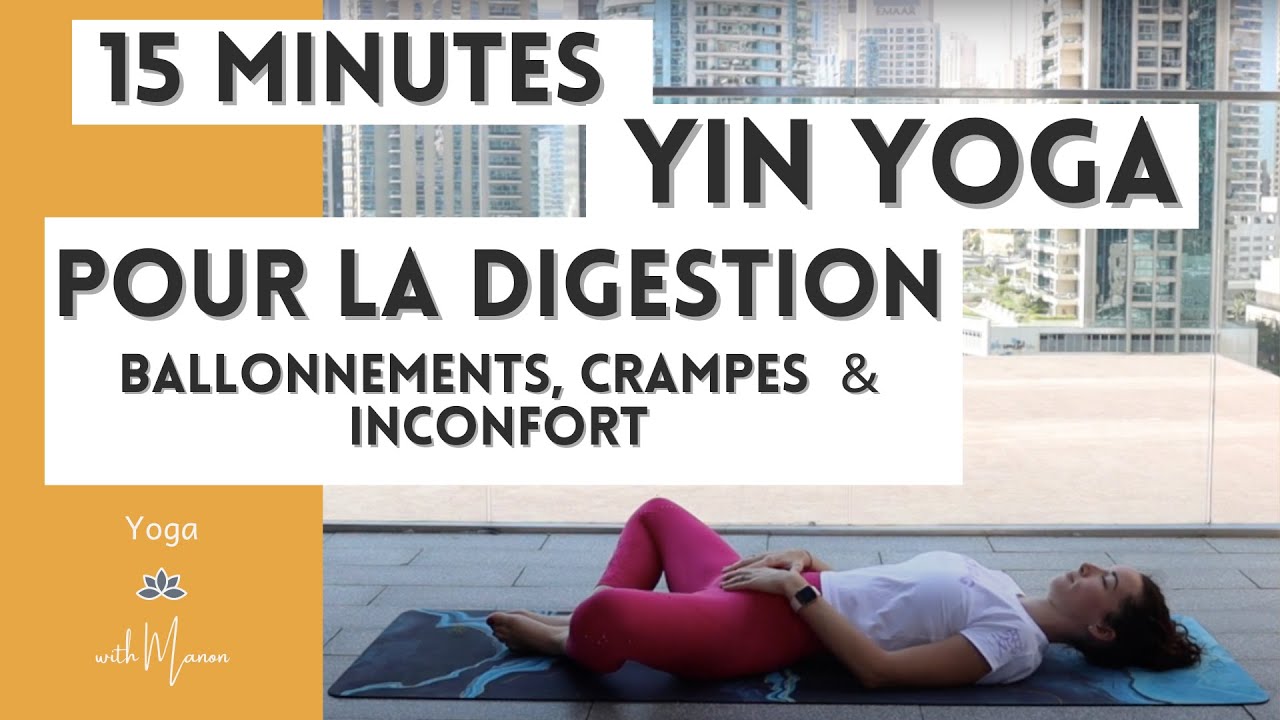 15 MIN YIN YOGA pour la digestion | Ballonnements, Crampes et Inconfort | douleurs règles