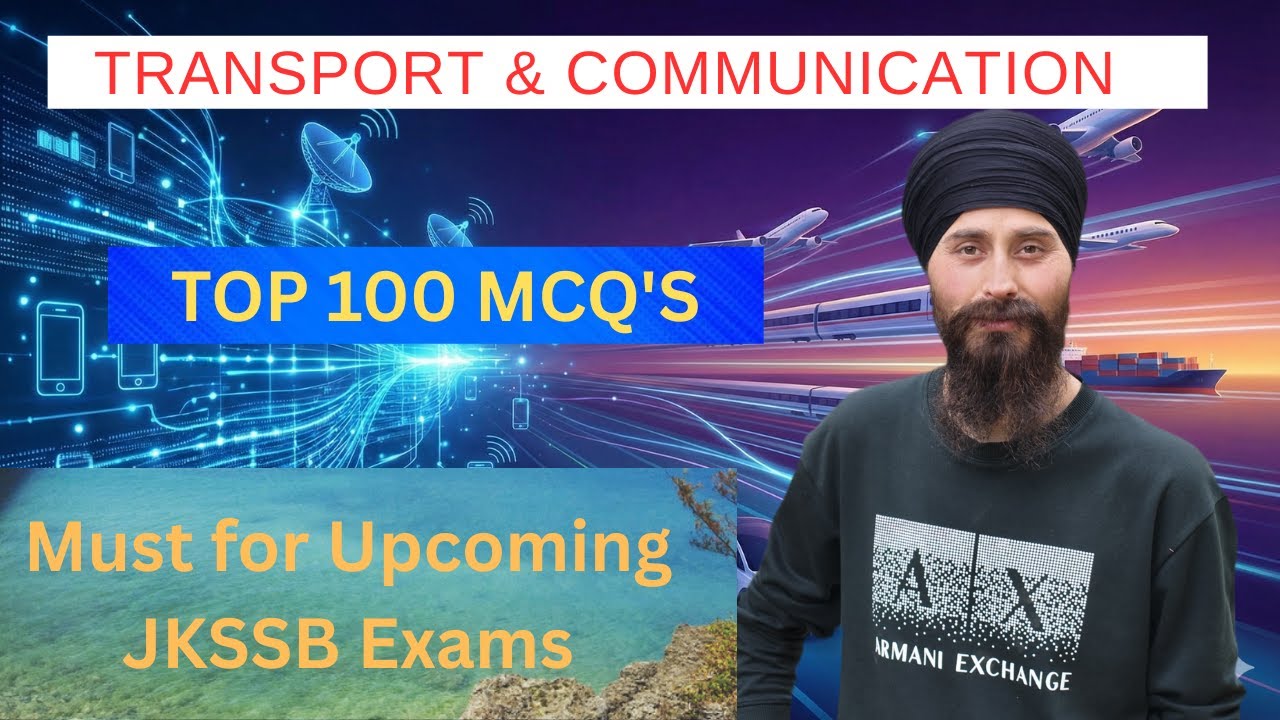 Transport and Communication | Top 100 MCQ'S | Must for upcomming JKSSB Exams
