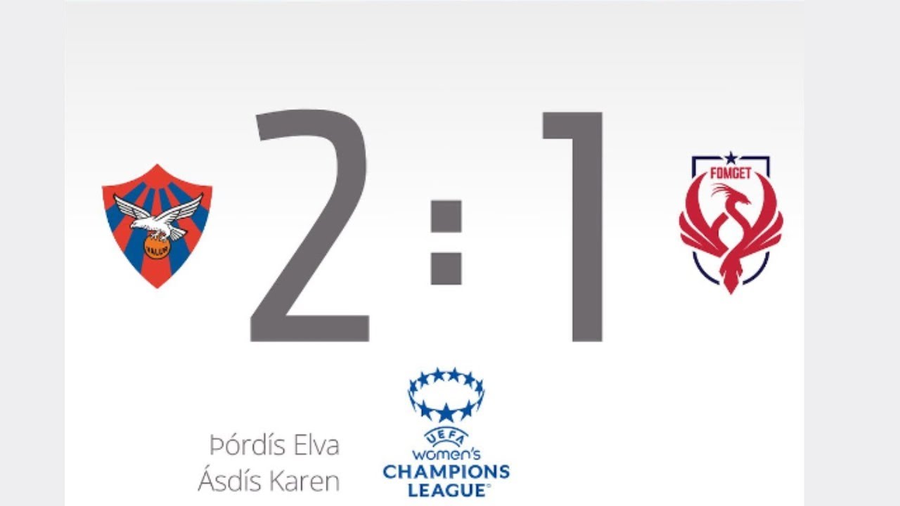 Valur 2-1 Fomget GSK | UEFA Women’s Champions League  Highlights and Goals