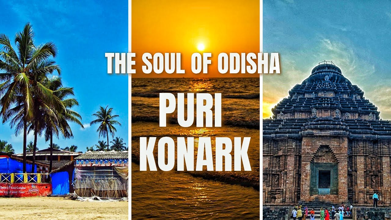 EXPLORING PURI & KONARK | The Soul and Eternal Heritage of Odisha