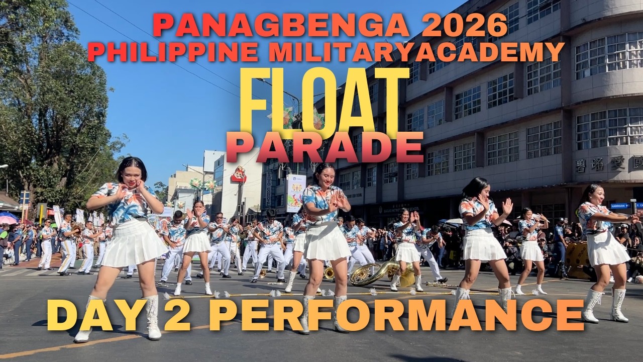 PMA Cadets and the performance of the  PMA Band at the Panagbenga 2026 Grand Float Parade (2nd DAY)