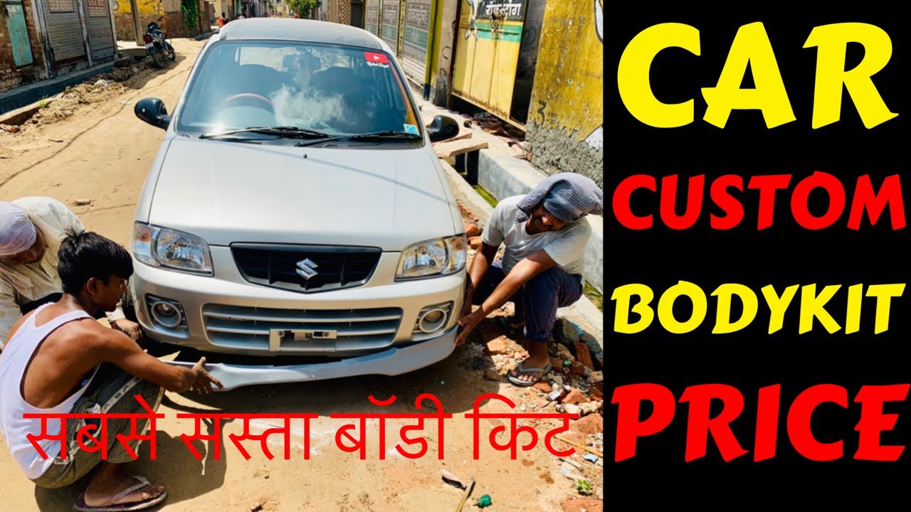 MY CAR BODYKIT | BODYKIT INSTALLED | ALTO MODIFICATION |  MARUTI SUZUKI ALTO  | Rahul Singh
