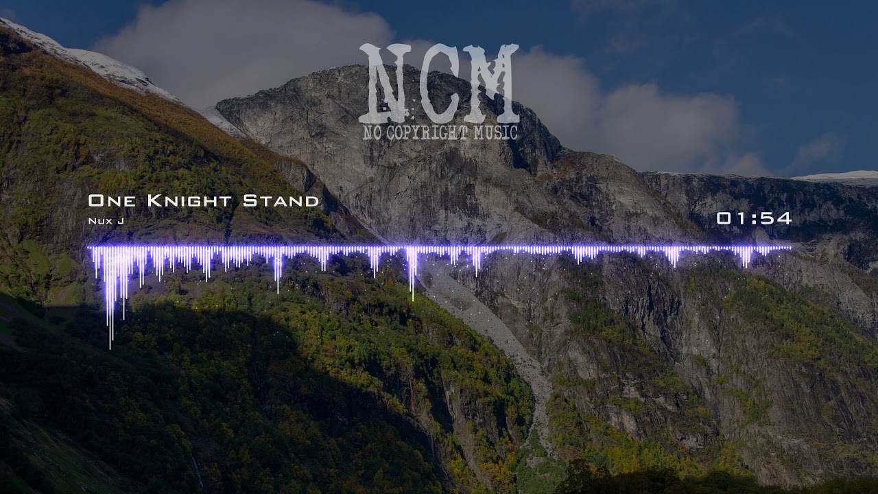 Nux J - One Knight Stand [No Copyright Music]