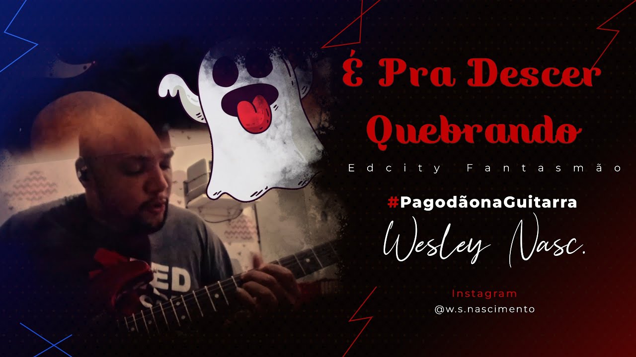 É Pra Descer Quebrando na GUITARRA 🎸🔥 | Fantasmão Cover