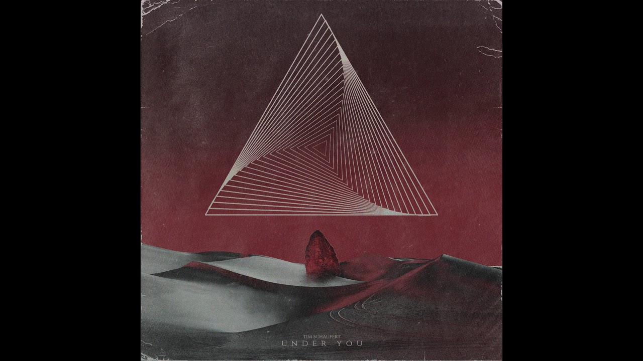Tim Schaufert - Under You