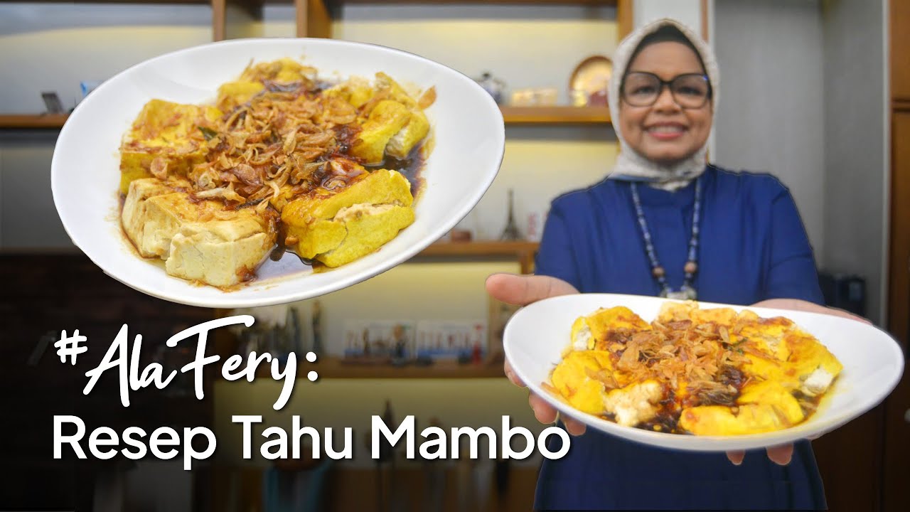 #AlaFery: Resep Tahu Mambo