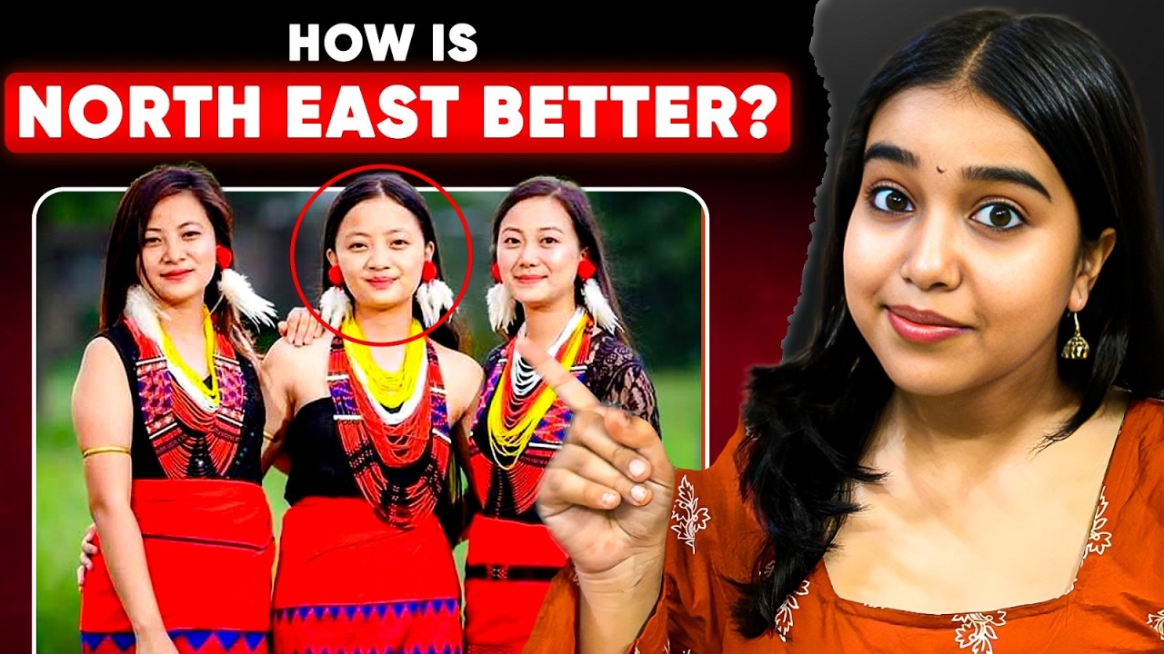 Why North East India Is Ahead of the Rest of India | Literacy, Women Empowerment & Civic Sense