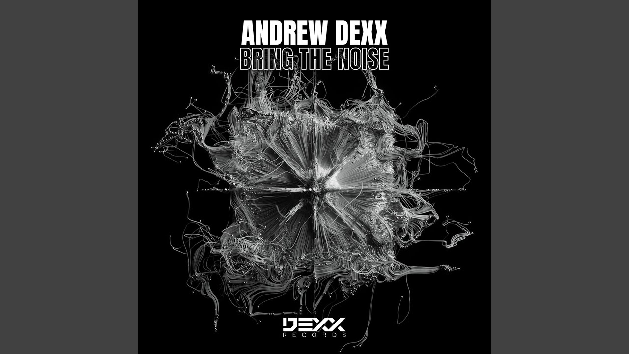 Bring The Noise (Original Mix)