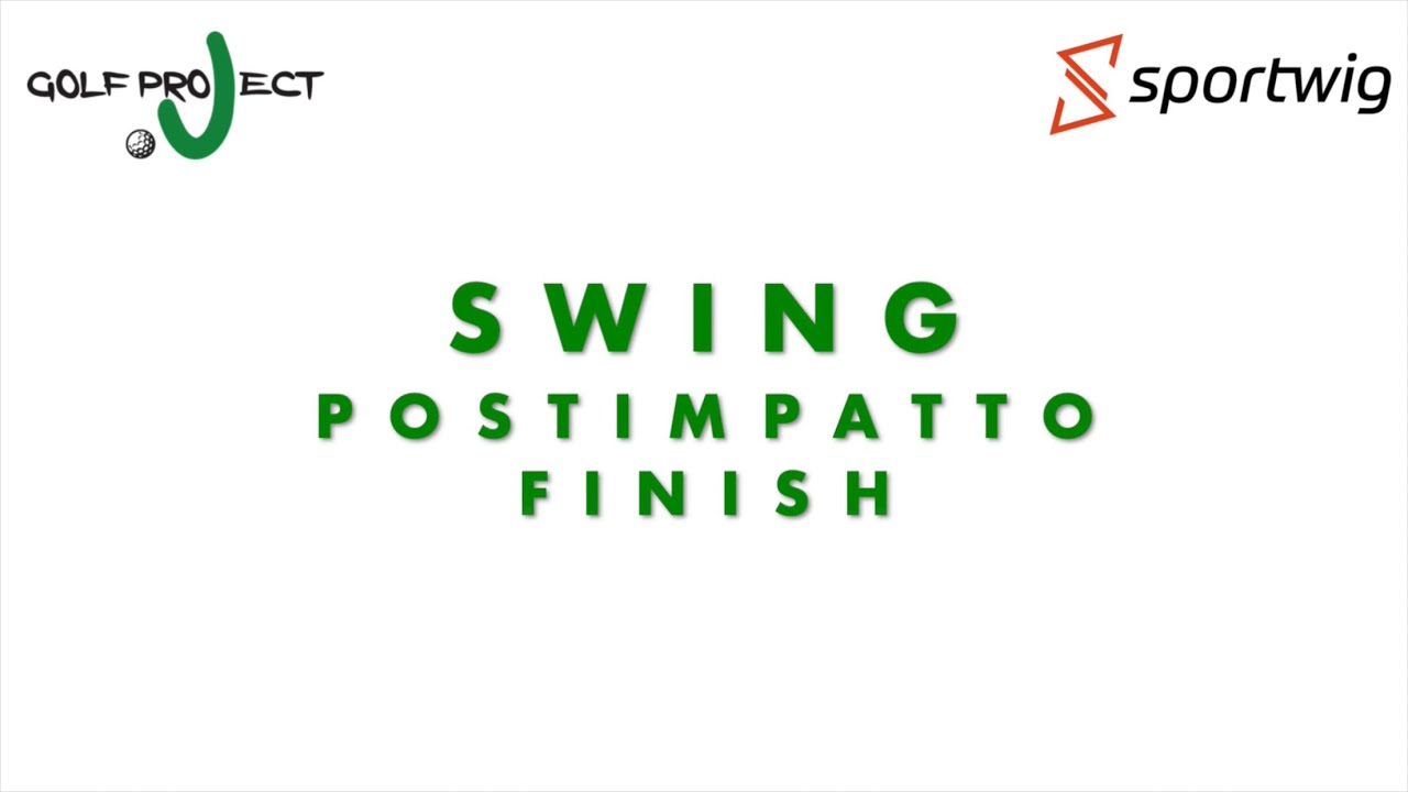 Lo Swing - Post Impatto & Finish - Le Basi per un Golf Perfetto 👍🏼 ⛳️