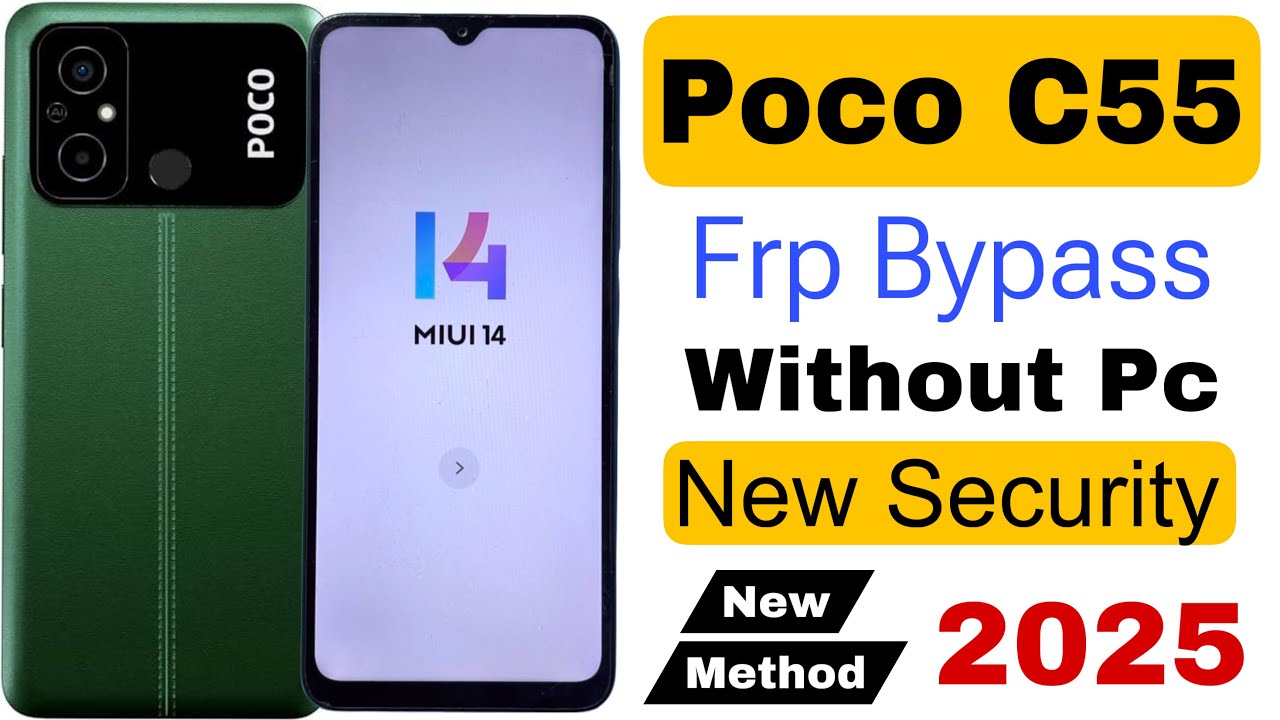 Poco C55 Frp Bypass | Without Pc | Google Account Lock Unlock MIUI 14 - New Security Update 2025