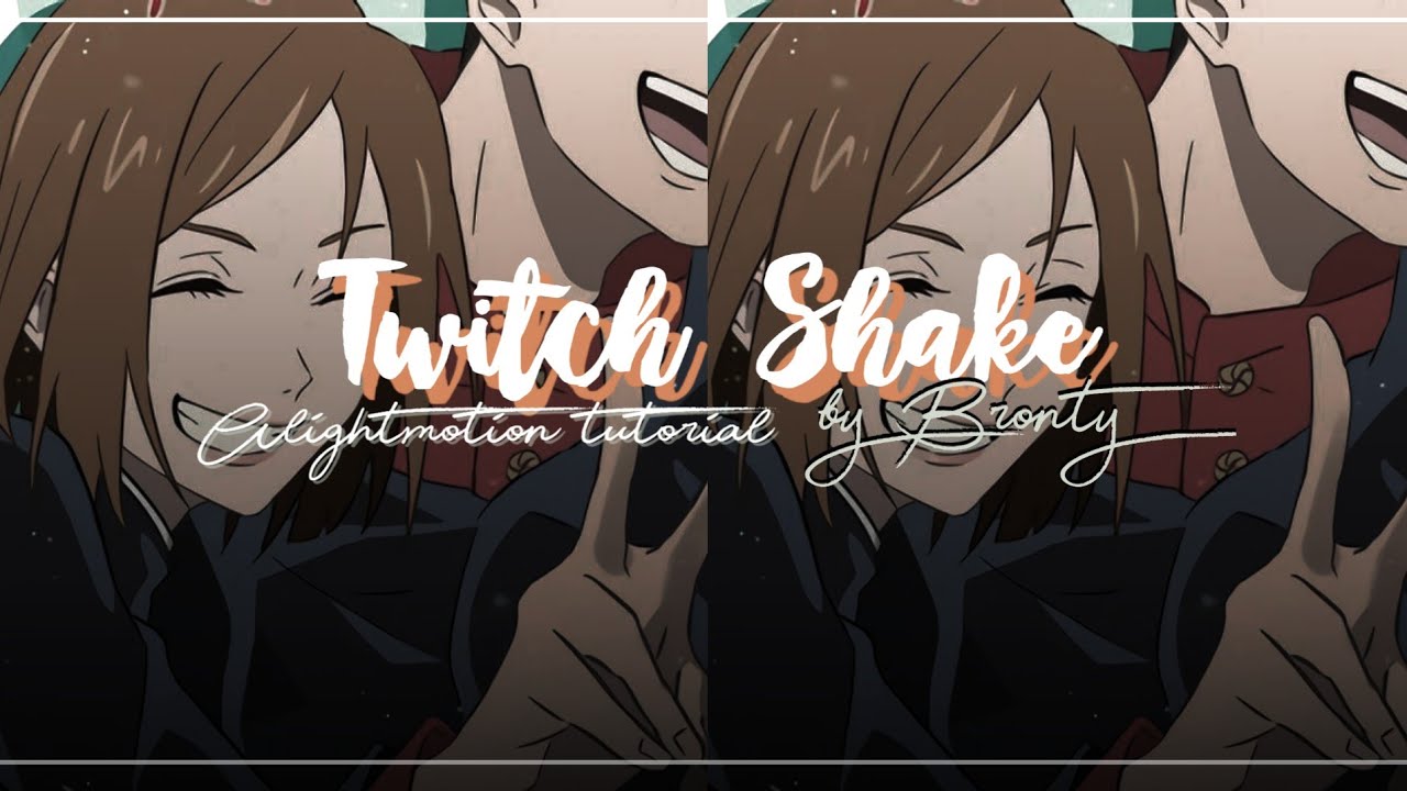 Twitch shake transition Tut in AM. || 𝘈𝘭𝘪𝘨𝘩𝘵𝘮𝘰𝘵𝘰𝘪𝘯  𝘛𝘶𝘵𝘰𝘳𝘪𝘢𝘭✧