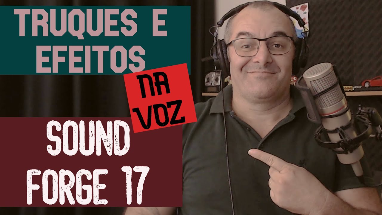 Truques e efeitos na voz pelo SOUND FORGE - JÚNIOR PINHEIRO VOZ
