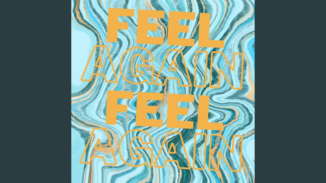 Feel Again
