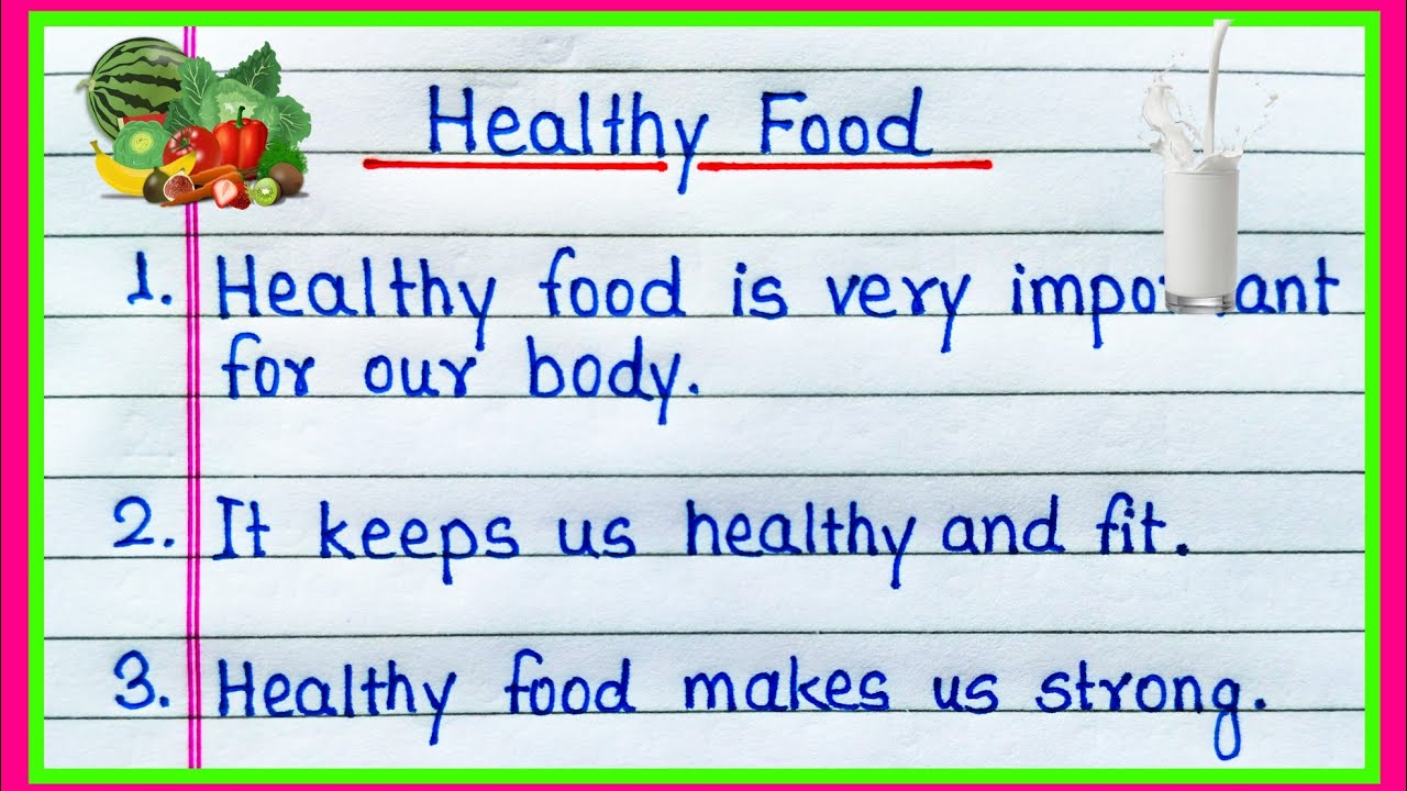 10 lines on Healthy Food in English | Essay on Healthy Food | Importance of Healthy Food essay