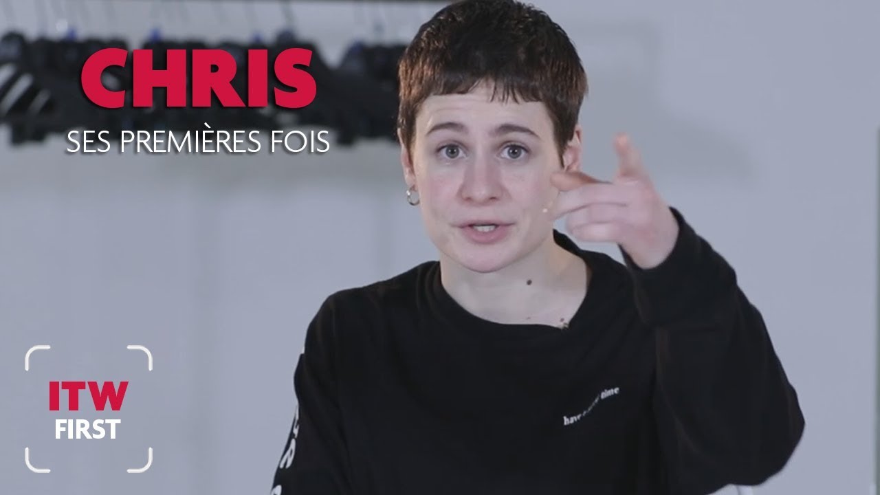 Les premières fois de... Chris !