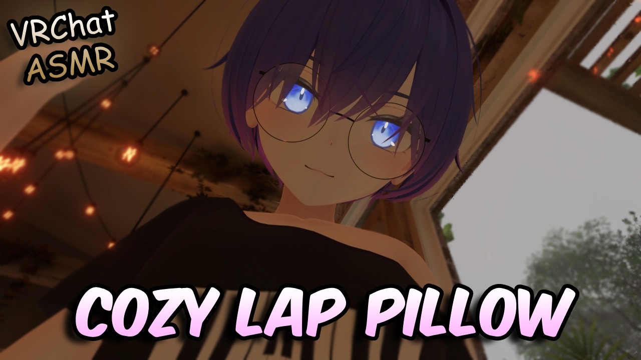 [ASMR] Laying in My Lap After a Long Day 💕 (with head scratching~)