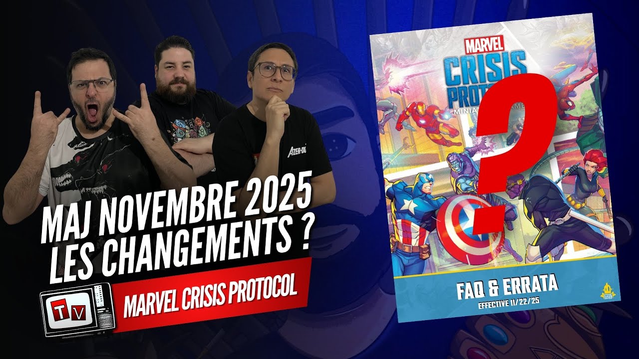 MAJ Novembre 2025 pour Marvel Crisis Protocol ! Qu'est qui change ?