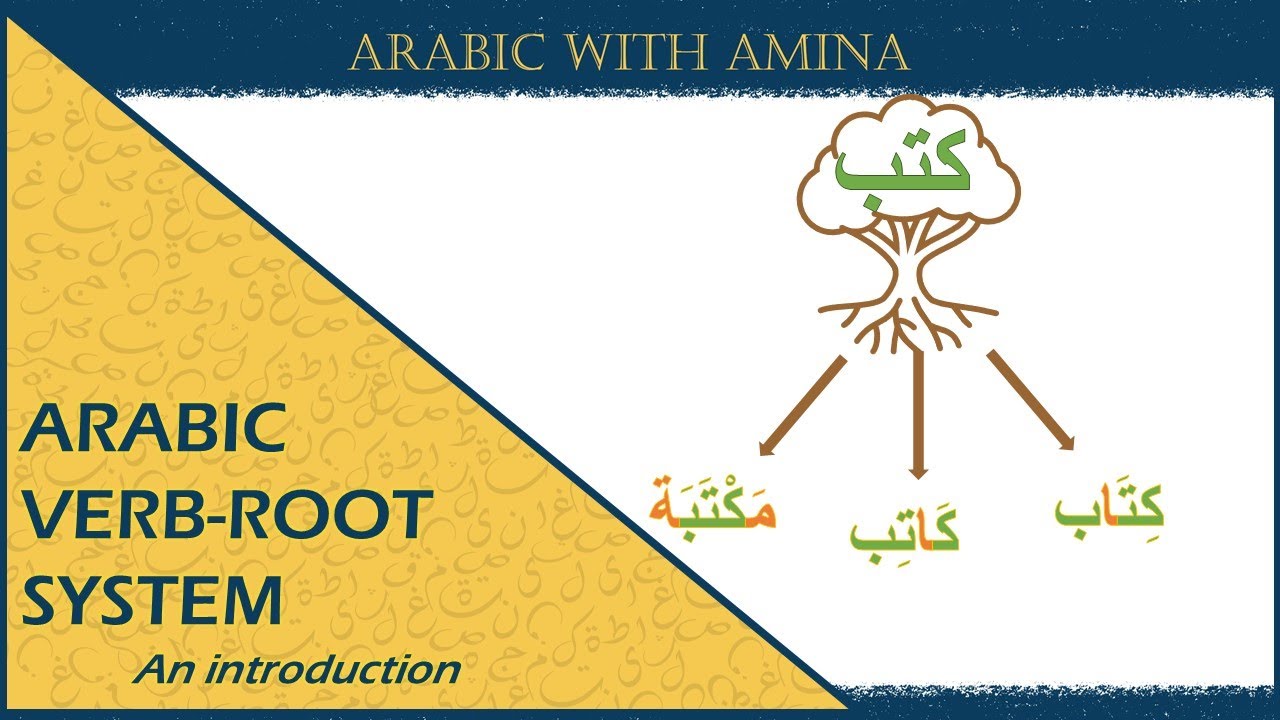 Arabic Verb Roots: A Short Introduction