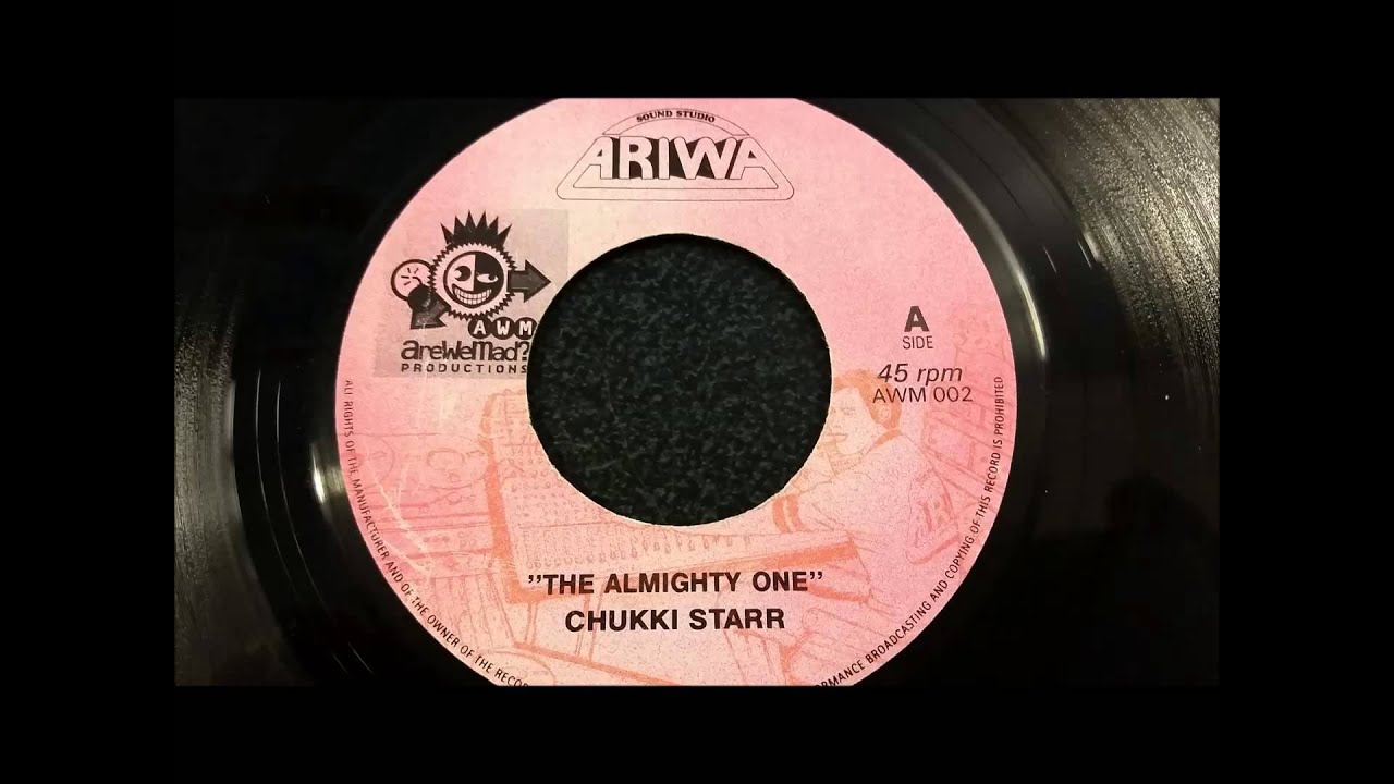 Chukki Star - The Almighty One - Ariwa 7