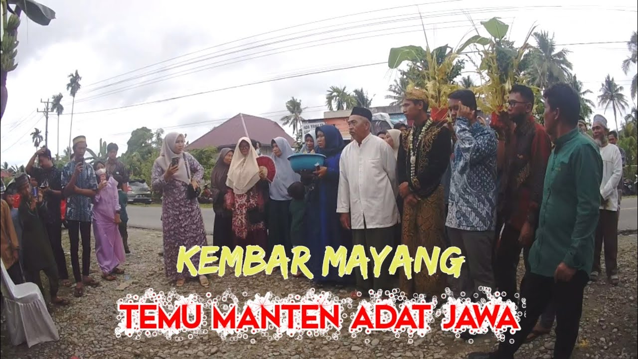 KEMBAR MAYANG // TEMU MANTEN ADAT JAWA