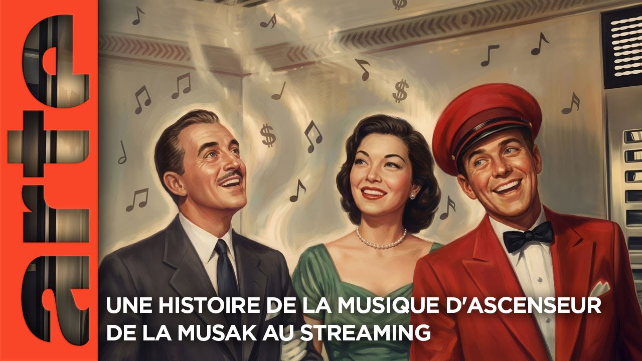 Une histoire de la musique d'ascenseur - De la musak au streaming | Documentaire | ARTE