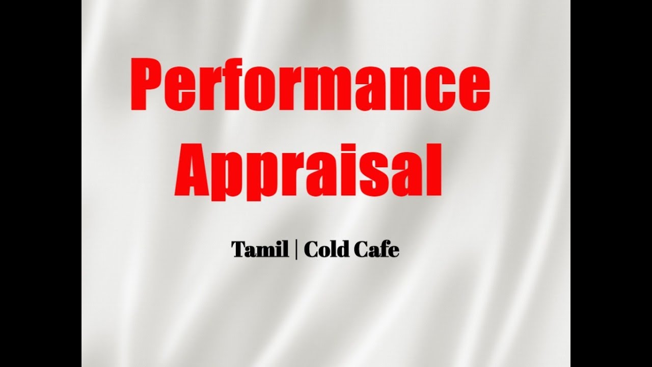 Performance Appraisal | performance appraisal methods 360 degree performance appraisal tamil meaning