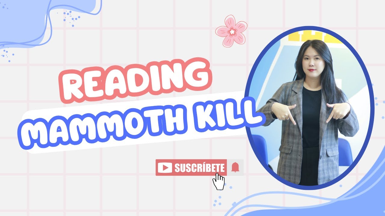 SỬA BÀI CÙNG MS. CHIN | READING PASSAGE 2 - MAMMOTH KILL (ĐỀ THI THẬT)