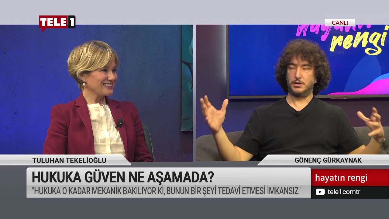 Av. Gönenç Gürkaynak - Hayatın Rengi - Hukuk ve Toplum