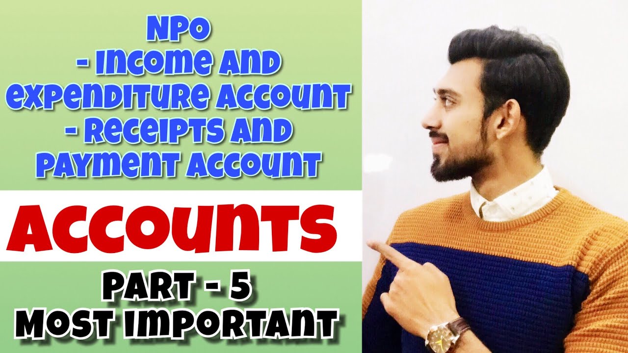 NPO - Not for profit organizations | Accounts | Class 12 | part - 5 | most important part