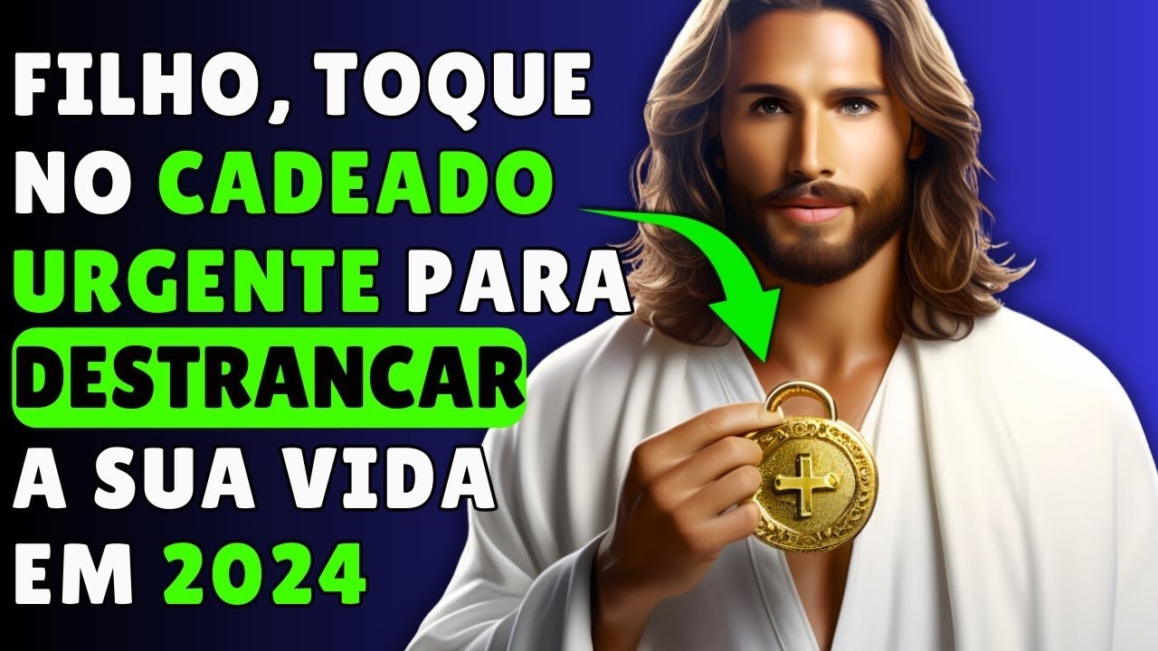 FILHO, SOMENTE ISSO PODE DESTRANCAR A SUA VIDA! OUÇA URGENTE!