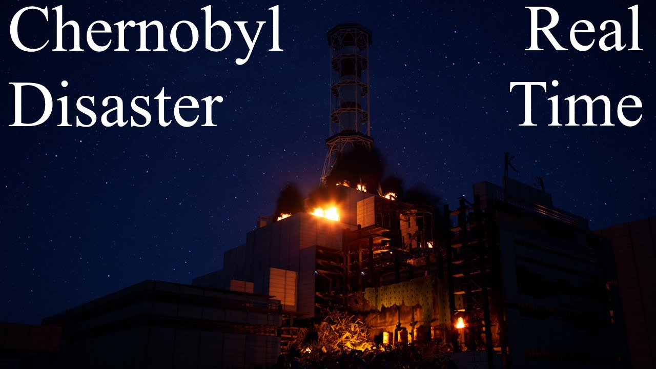 The Chernobyl Disaster in Real Time
