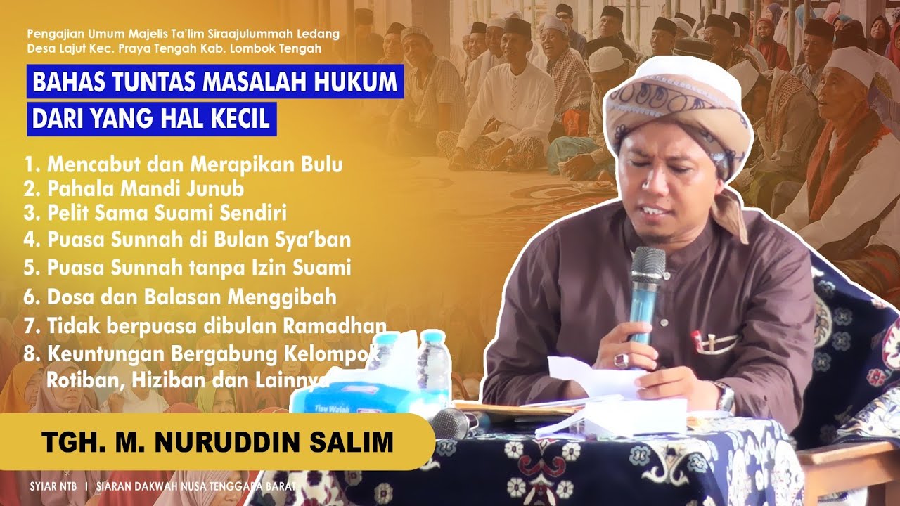 Bahas Tuntas Masalah Hukum dari Hal Yang Kecil ‼️ Tgh. M. Nuruddin Salim (Abah Ocet)