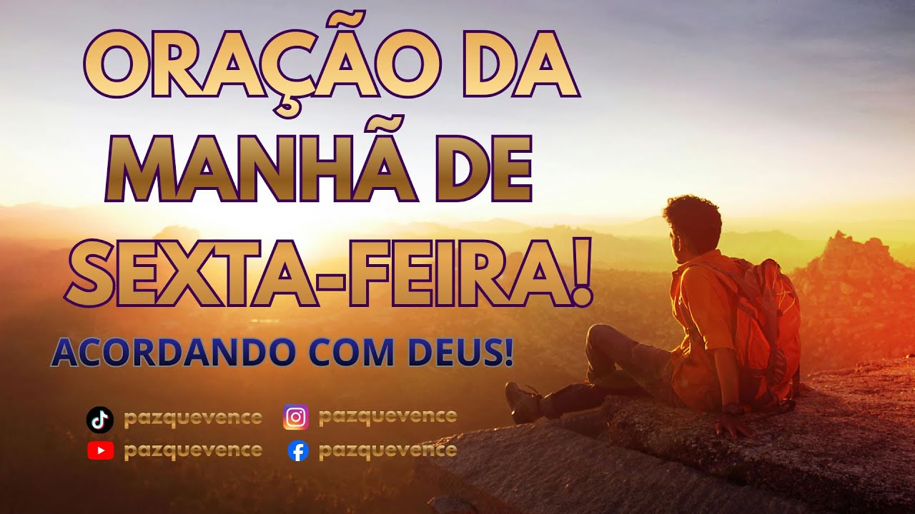 ORAÇÃO DE SEXTA-FEIRA DE MANHÃ - NÃO SAIA DE CASA ANTES DE FAZER ESSA ORAÇÃO