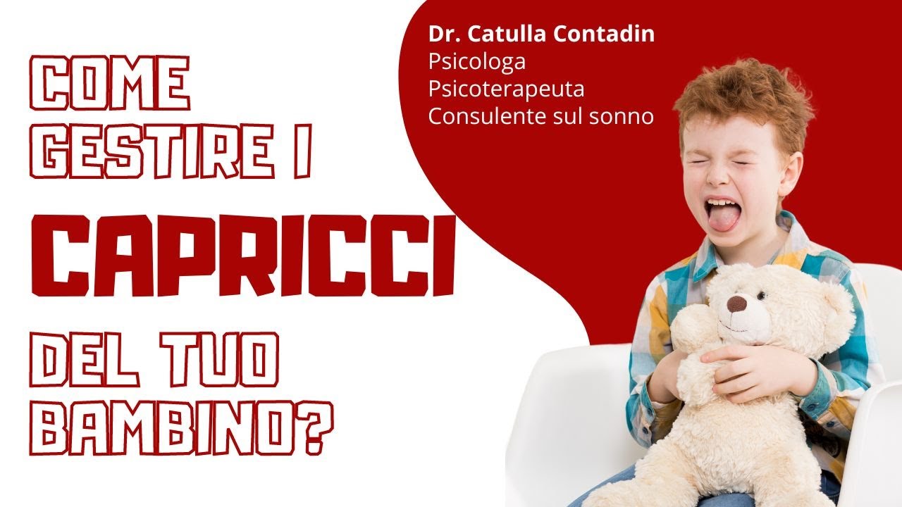 COME GESTIRE AL MEGLIO I CAPRICCI DEL BAMBINO
