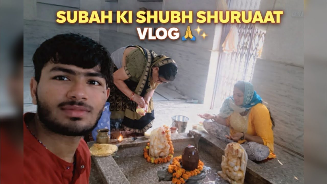 Morning Temple Vlog 🙏 | Subah Ki Shuruaat Mandir Se