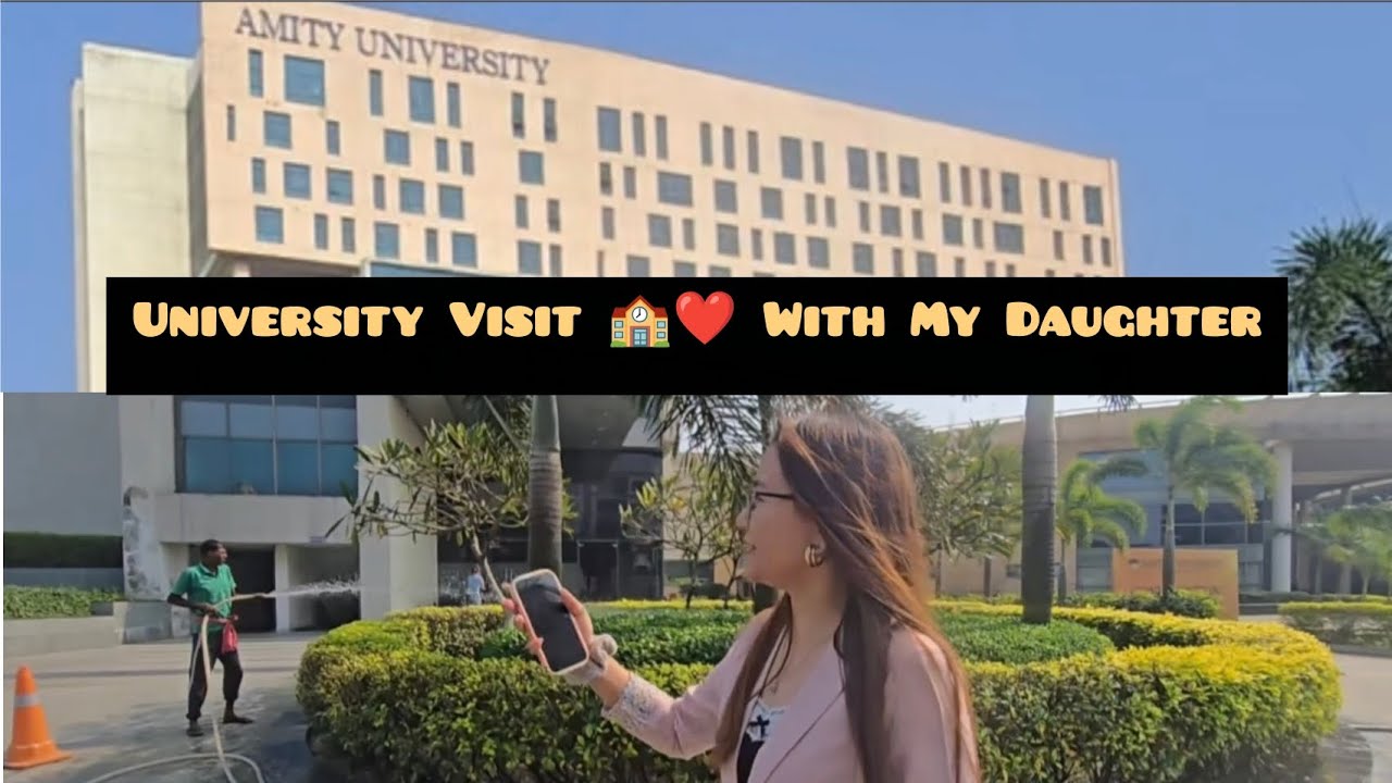 Walking Through My Daughter&rsquo;s Campus at Amity University Kolkata ✨ | Emotional & Proud 