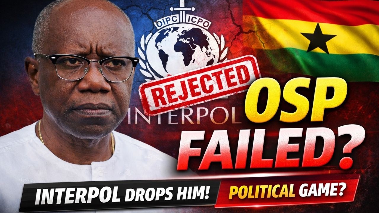 INTERPOL DUMPS Ofori-Atta — Did Ghana’s OSP Mess Up… or Was It Political From Day 1?