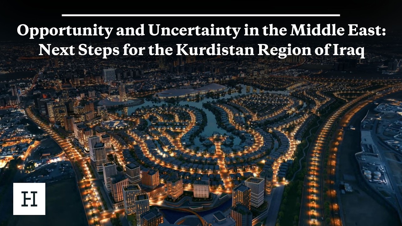 Opportunity and Uncertainty in the Middle East: Next Steps for the Kurdistan Region of Iraq