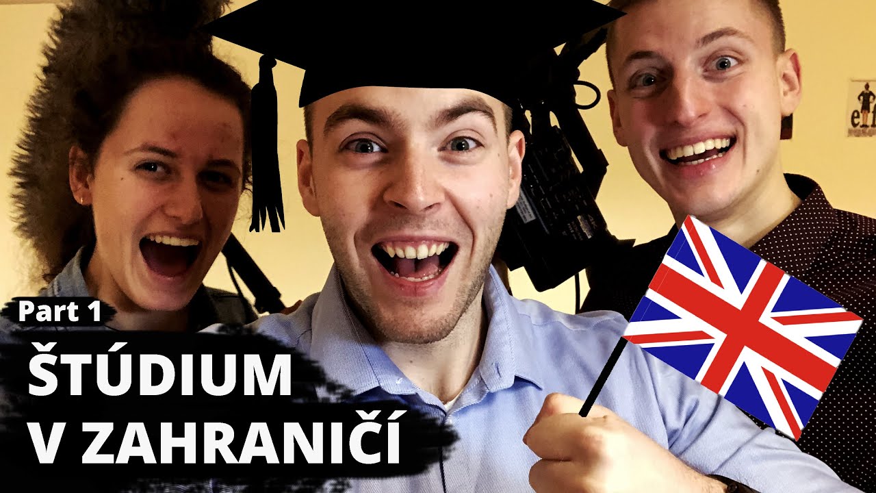 Štúdium v Zahraničí - Tipy a Triky Čo Treba Vedieť pre Študovanie na Univerzite v UK - 1. Časť