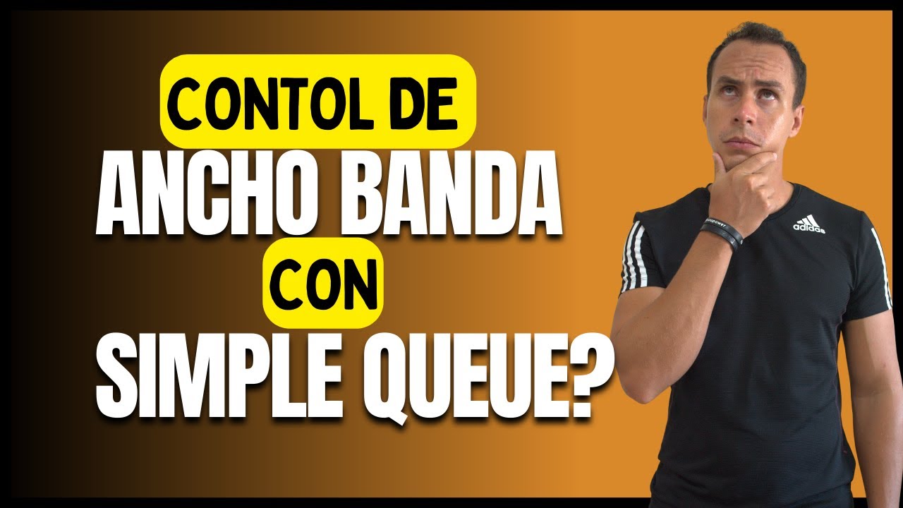 CONTROL DE ANCHO DE BANDA CON SIMPLE QUEUE? | WARLEY GOES
