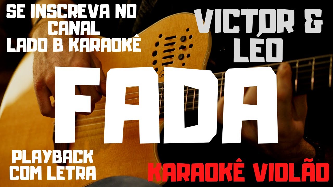 Victor & Léo - Fada KARAOKÊ (VERSÃO VIOLÃO)